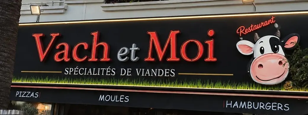 Enseigne lumineuse Vach et Moi — Spécialités de viandes, pizzas, moules et hamburgers